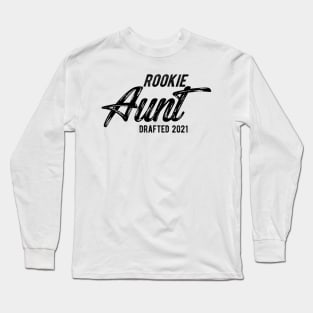 Rookie Aunt 2021 Long Sleeve T-Shirt
